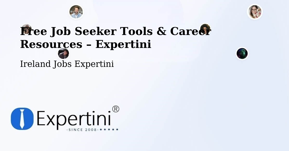 Free Job Seeker Tools & Career Resources – Ballyfermot - Ballyfermot, Ireland Jobs Expertini